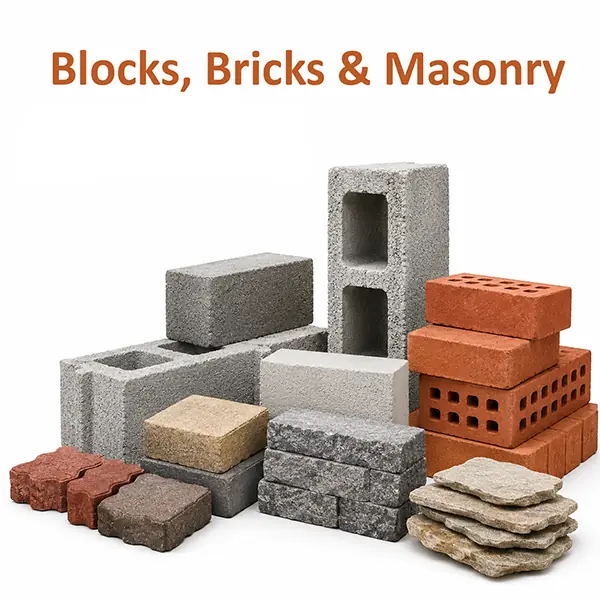 Blocks, Bricks & Masonry
